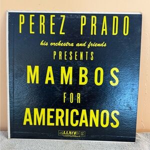 Vintage Vinyl LP – Mambos for Americanos
Perez Prado – His Orchestra and Friends